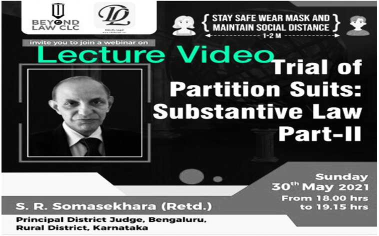 Video of the Lecture on “Trial of Partition Suits : Substantive Law. Part 2 